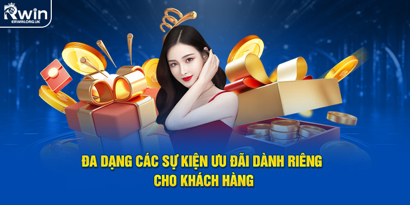 Đa dạng các sự kiện ưu đãi dành riêng cho khách hàng