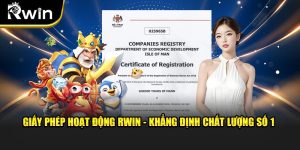 Giấy phép hoạt động rwin khẳng định vị thế số 1